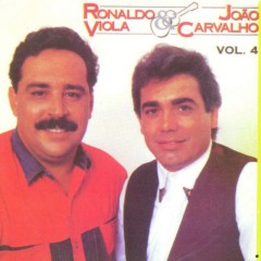 Ronaldo Viola & João Carvalho